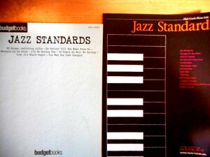 楽譜　budgetbooks　JAZZ STANDARDS(297頁）/　ハイ・グレード・ピアノ・ソロ　ジャズ・スタンダード（65頁）2冊　　YX02