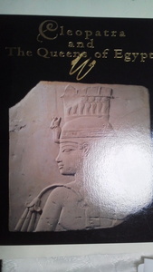 展覧会図録 「クレオパトラとエジプトの王妃展」(Cleopatra and The Queens of Egypt)
