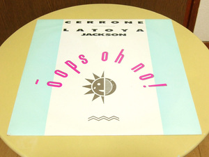 セローン＆ラトーヤ・ジャクソン Cerrone & La Toya Jackson / Oops Oh No! 12インチシングルレコード
