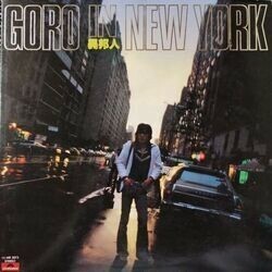 GORO NOGUCHI （野口五郎） / GORO IN NEW YORK （異邦人） (LP)