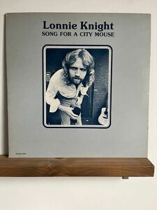 US ORIG/Lonnie Knight - Song For A City Mouse/SSW