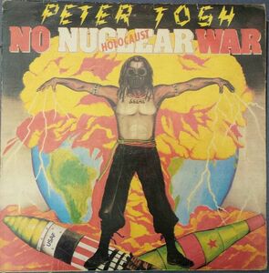 ジャマイカLP Peter Tosh No Nuclear War (Holocaust) PCS7309 Intel Diplo /00260