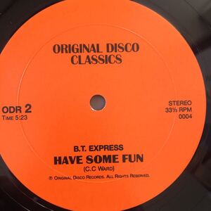 12’ B.T. Express-Have some fun