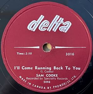 SAM COOKE DELTA I’ll Come Running Back To You/ Forever