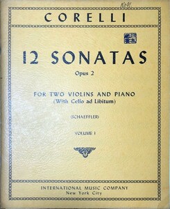 コレッリ 12のソナタ op.2 第1巻 (ヴァイオリン二重奏+ピアノ) 輸入楽譜 Corelli 12 Sonatas Opus 2 - Volume I 洋書