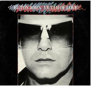 ELTON JOHN / VICTIM OF LOVE レコード / MCA-5104