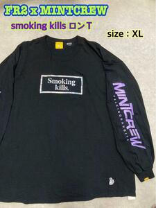 FR2×MINT CREW Smoking kills Tee L/S XL smokingkills ボックスロゴ コラボ ミントクルー