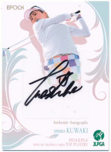 Epoch 2024 JLPGA 日本女子プロゴルフ協会 Top Player 桑木志帆 直筆サインカード 30枚限定 Authentic Autographs