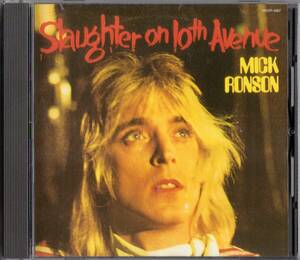 Mick Ronson /Slaughter On 10th Avenue+3【グラムロック日本盤CD/MDCP-4067】1974年*CD化1995年 ミック・ロンソンDavid Bowie