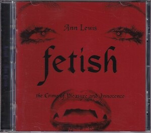 CD アン・ルイス fetish Ann Lewis