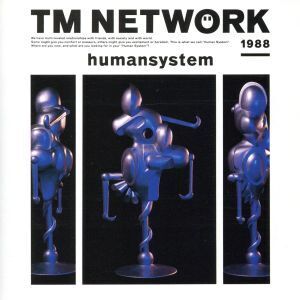 Humansystem/TM NETWORK