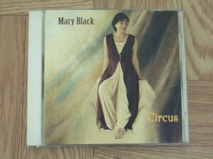 【CD】メアリー・ブラック MARY BLACK / サーカス 〜時の交差点〜　国内盤