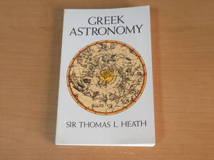 No4036/ギリシャ 天文学 英語 洋書 Greek Astronomy (Dover Books on Astronomy) Sir Thomas L. Heath ISBN 0486266206 