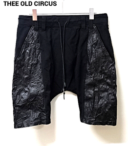 1【THEE OLD CIRCUS 1973 レザー切り替えショートパンツ 9-9147 BLACK ジ オールドサーカス ショートパンツ ハーフパンツ 牛革】