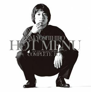 HOT MENU KAI THE 35th SOLO WORKS COMPLETE BOX（完全生産限定盤） 甲斐よしひろ