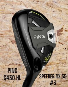 PING ピン G430 HL HYBRID UT #3 SPEEDER NX 35 左打ち レフティ