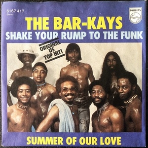 【Disco & Soul 7inch】Bar-Kays / Shake Your Rump To The Funk 