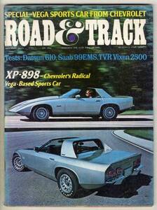 【b9598】73.1 ROAD&TRACK／シボレーXP-898、ダットサン610、サーブ99EMS、TVRヴィクセン...