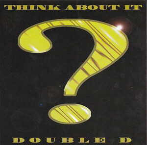 【G-RAP】DOUBLE D / Think About It １９９６ San Francisco, CA【GANGSTA RAP】オリジナル盤