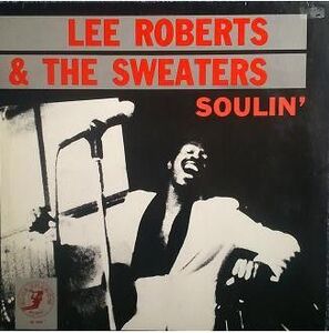 蘭LP Lee Roberts & The Sweaters Soulin BS4703 Blue Shadow Records /00260