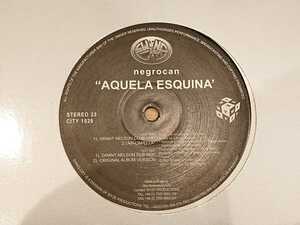 Negrocan/Aquela Esquina Grant Nelson Remix