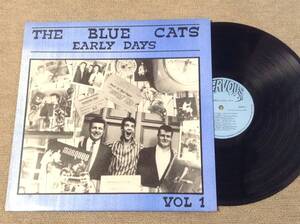 ネオ・ロカビリー 英LP「THE BLUE CATS 　EARLY DAYS」ブルー・キャッツ