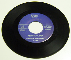 45rpm/ NO LOVE IN YOU - HARMON BOAZEMAN - SOMEONE YOU USED TO KNOW / 50