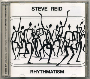 スティーヴ・リード【2008年 UK盤 CD】STEVE REID Rhythmatism | Universal Sound US CD23 (スピリチュアルジャズ フリージャズ Free Jazz