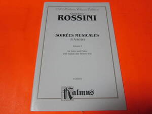 輸入楽譜　Soirees Musicales 8 Ariette for Voice and Piano: A Kalmus Classic Edition　ヴォーカル+ピアノ　ジョアキーノ・ロッシーニ