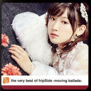 ｔｈｅ　ｖｅｒｙ　ｂｅｓｔ　ｏｆ　ｆｒｉｐＳｉｄｅ　－ｍｏｖｉｎｇ　ｂａｌｌａｄｓ－（通常盤）／ｆｒｉｐＳｉｄｅ