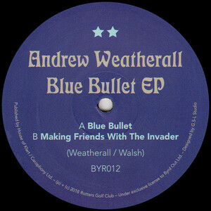 限定 1,000枚プレスのリミテッド・ヴァイナル!永遠のルードボーイ、Andrew Weatherall Blue Bullet EP