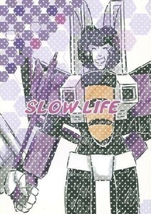 トランスフォーマー同人誌 SLOW LIFE　アススカ