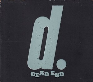 CD DEAD END ZERO デッド・エンド 歌詞カードなし