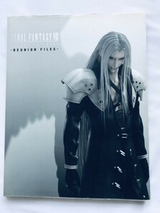 ファイナルファンタジーVII 7 アドベントチルドレン REUNION FILES 攻略本 ガイド ブック FINAL FANTASY ADVENT CHILDREN Guide Book Art