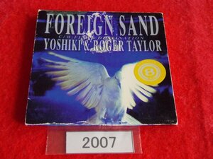 8cm／CD／Roger Taylor & Yoshiki／Foreign Sand／ロジャー・テイラー　&　ヨシキ／フォリン・サンド／管2007