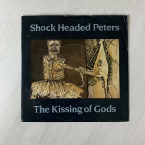 Shock Headed Peters / The Kissing of Gods // 7” ★ UK indie Guitar POP NEW WAVE Neo acoustic Alternative