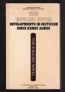 ☆”THE ENGLISH NOVEL―Developments in Criticism since Henrry James　ペーパーバック ”