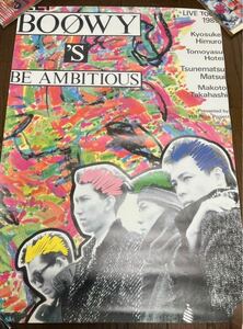 BOOWY ポスター GIGS BOX BOOWY’S BE AMBITIOUS