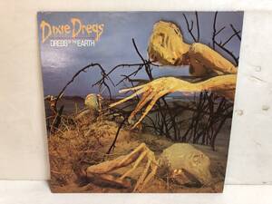 40921S US盤 12inch LP★DIXIE DREGS/DREGS OF THE EARTH★ALB6-8305