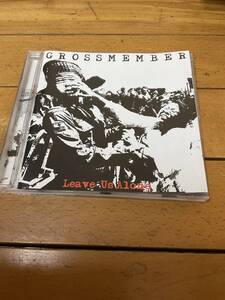 GROSSMEMBER Leave Us Alone ポーランド　ワルシャワ