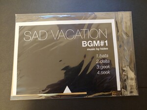 SAD VACATION/BGM#1　KOHL FOX LOCO PHANTOM Hideo 猫田ヒデヲ