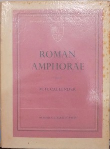 「Roman Amphorae with Index of Stamps」／ローマのアンフォラ／M. H. Callender著／1965年／Oxford University Press発行