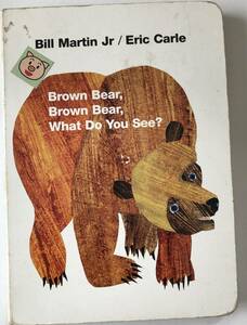 Bill Martin Jr Eric Carle Brown Bear, Brown Bear, What Do You See