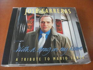 【セール CD】ホセ・カレーラス / 「With A Song In My Heart」ーA Tribute To Mario Lanzaー 全17曲 (1993)