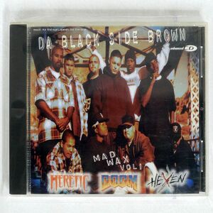 DA BLACK SIDE BROWN/MAD WAX VOL 1/DAMIAN MUSIC DM-5004 CD □