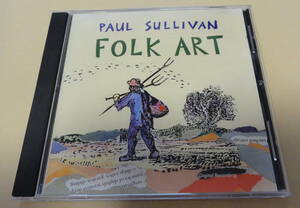 Paul Sullivan / Folk Art CD ピアノ　ヒーリング ニューエイジ