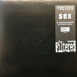 12inchレコード　ROBBIE RIVERA VS BILLY PAUL W / SEX