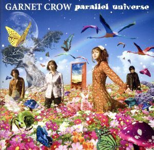 parallel universe/GARNET CROW