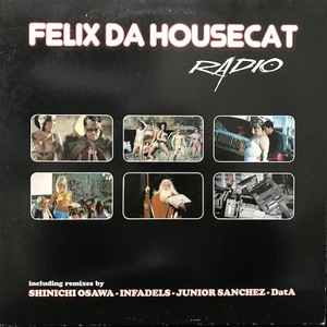 FELIX DA HOUSECAT / RADIO