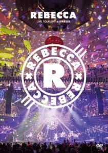 REBECCA LIVE TOUR 2017 at 日本武道館 REBECCA